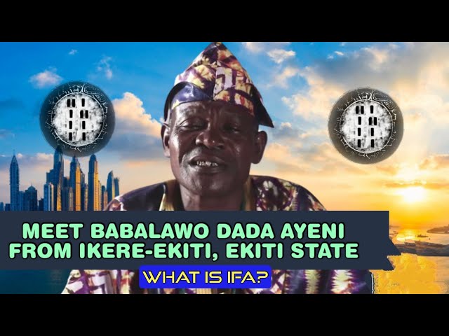 Meet Babalawo in Nigeria (Ikere-Ekiti, Ekiti State), Dada Adedayo Ayeni Animaroju.