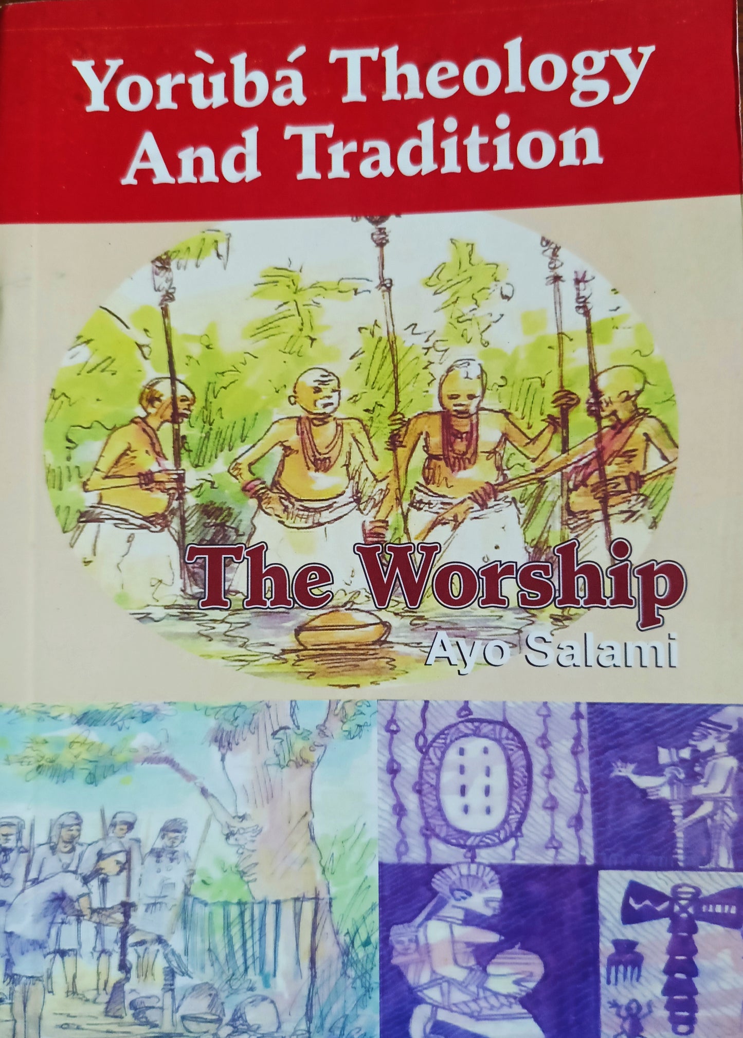 Théologie et tradition yoruba | Le culte par Ayo Salami