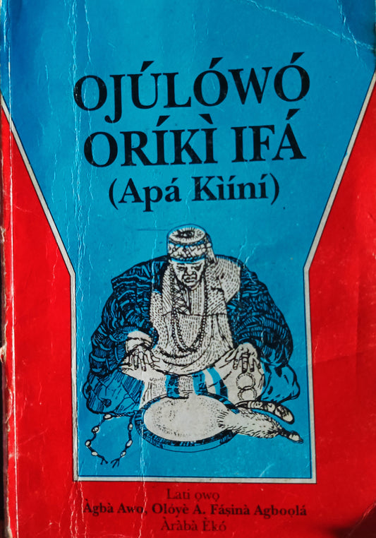 Ojulowo Oriki Ifa