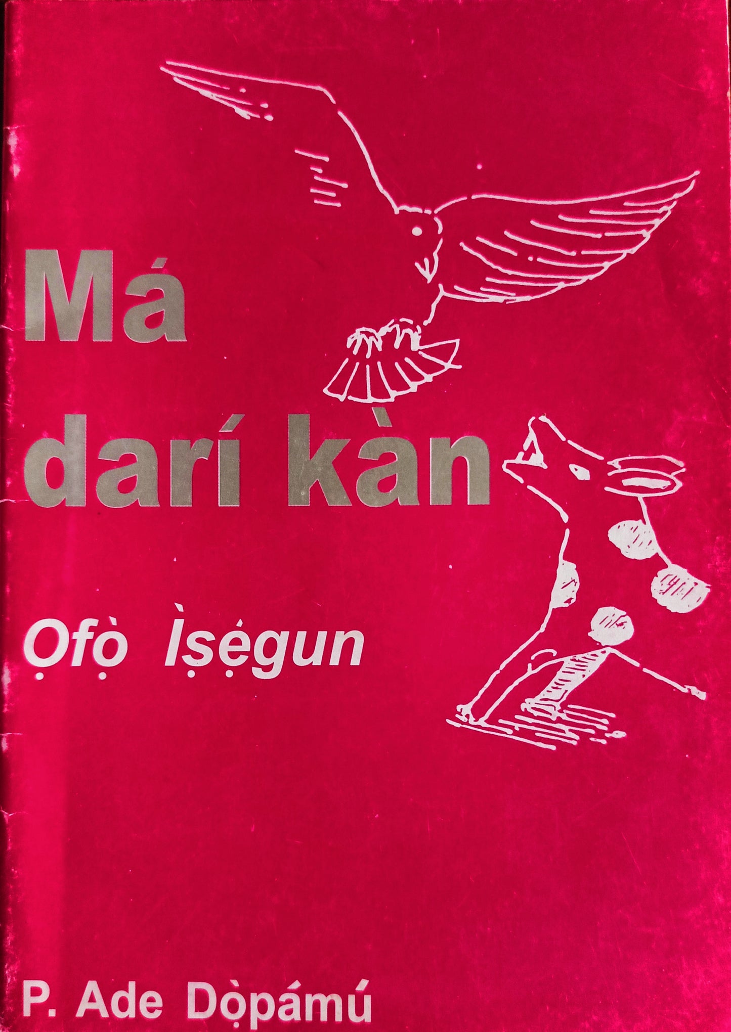 Ma Dari Kan Ofo Isegun