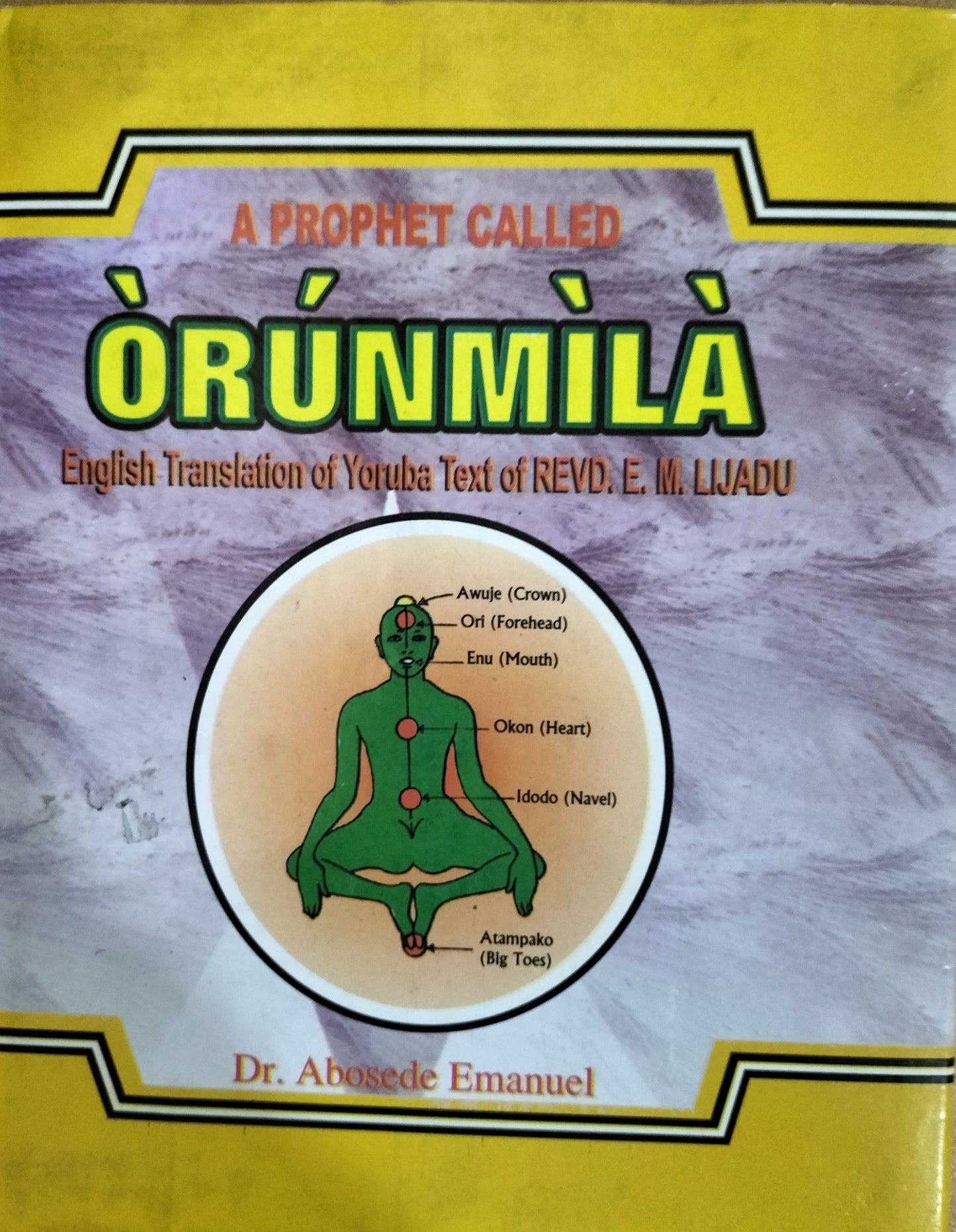 A Prophet Called ORUNMILA