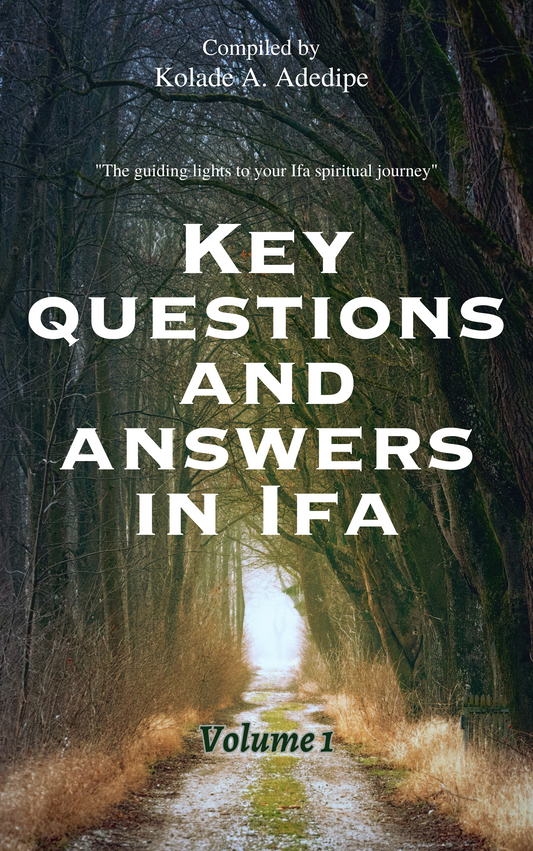 Key Questions and Answeres in Ifa (Volume 1) - Ebook pdf format download